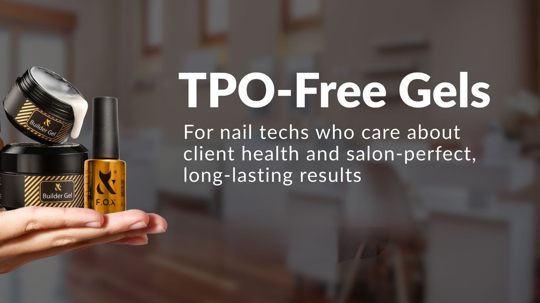 TPO-Free Nail Gels: Safe & Professional Choice | F.O.X Nails USA