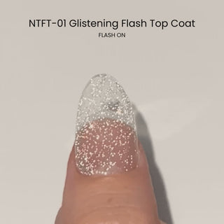 Nail thoughts NTFT Glistening Flash Top Coat Gel Top Coat Gel Nail Thoughts